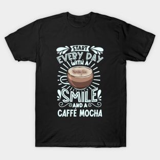 Smile with Caffè mocha T-Shirt